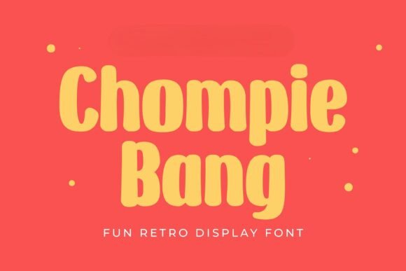 Chompie Bang Font for Bold Branding