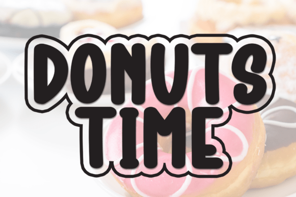 Donuts Time Font for Clear Campaigns