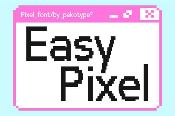 Easy Pixel Font for Business Branding
