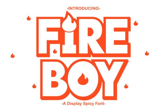Fire Boy Font for Bold Campaigns