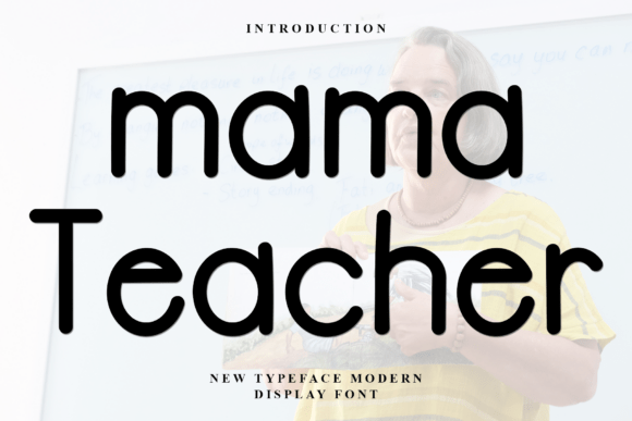 Mama Teacher Font Review