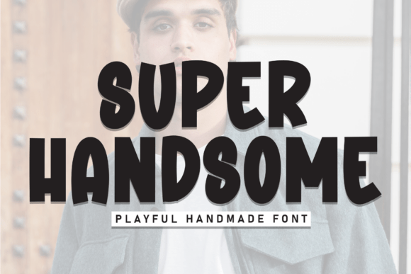 Super Handsome Font for Business Branding